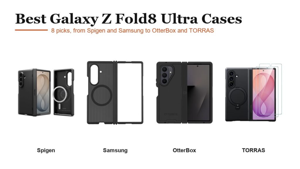 Best Samsung Galaxy Z Fold8 Ultra cases: Spigen Slim Armor Pro, Samsung Hybrid Shield, OtterBox Defender and TORRAS Q3 Spin