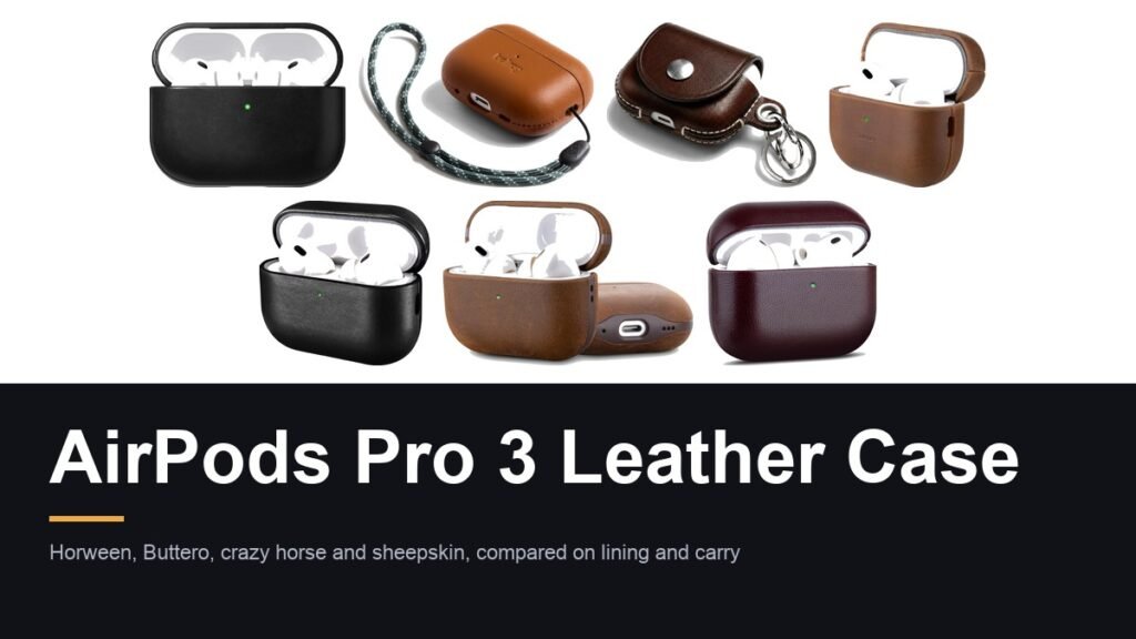 Seven leather cases for the AirPods Pro 3 charging case in black, brown and burgundy hides