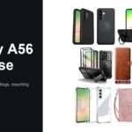 Best Galaxy A56 5G Case: 7 Compared on Drops and Mounts