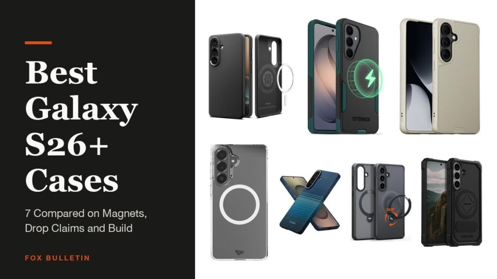 Best Galaxy S26+ Cases headline beside cases from Spigen, OtterBox, Mous, Tech21, PITAKA, TORRAS and Rokform