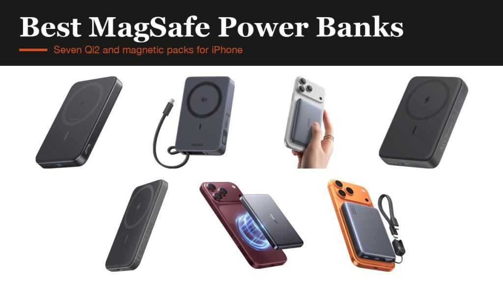 Best MagSafe Power Banks: 7 Picks Compared on Qi2 Speed: the products compared