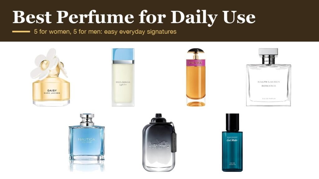 Best Perfume for Daily Use: 10 Easy Signature Scents: the perfumes compared