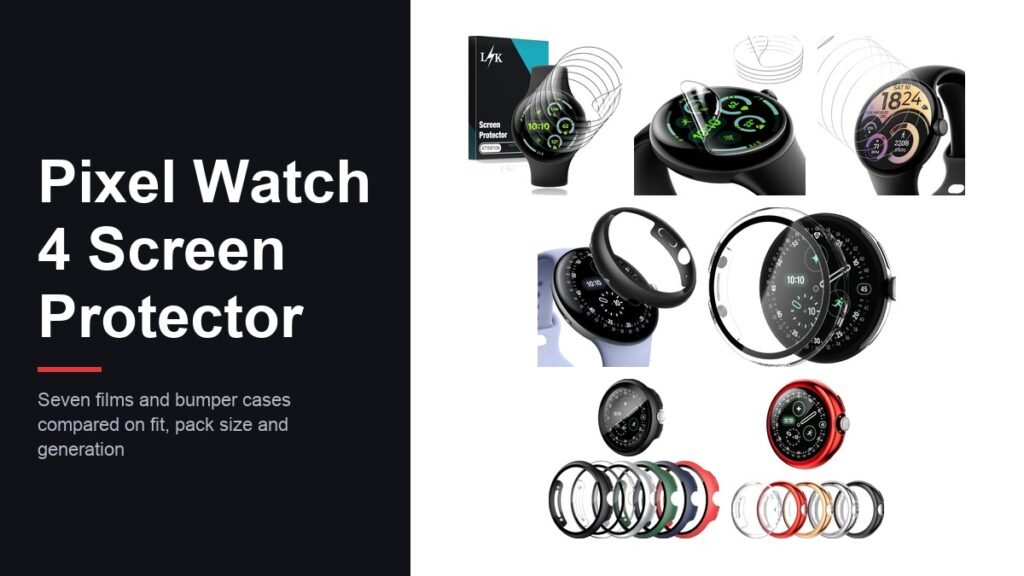 Best Pixel Watch 4 Screen Protector: 7 Films and Cases Compared