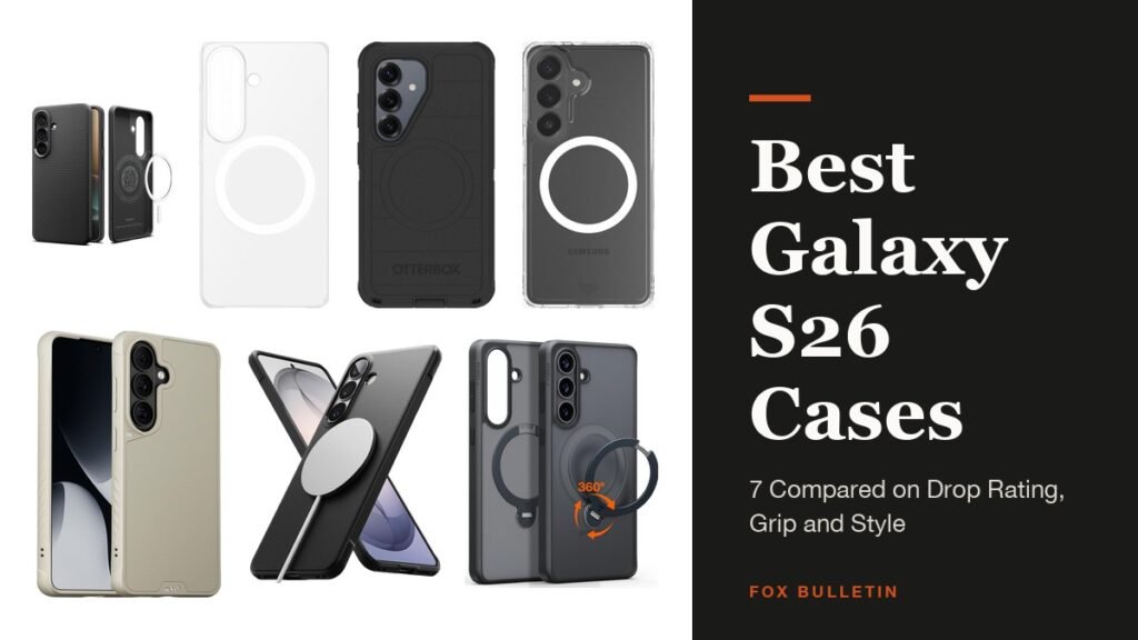 Best Samsung S26 Case headline beside cases from Spigen, Samsung, OtterBox, Tech21, Mous, Ringke and TORRAS