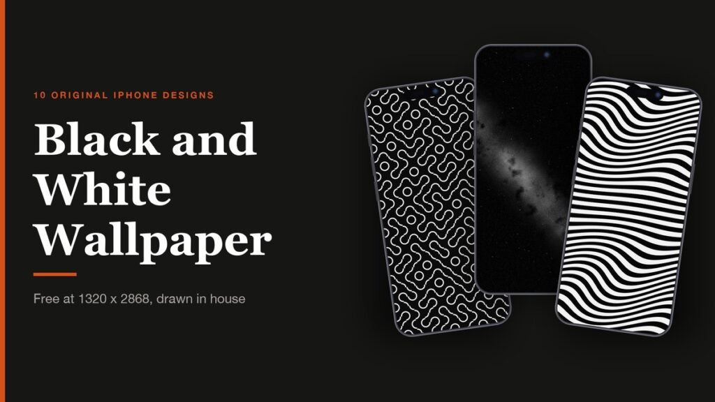 Black and White Wallpaper headline beside phones showing several of the designs