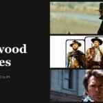 Clint Eastwood Movies headline beside stills from Clint Eastwood films