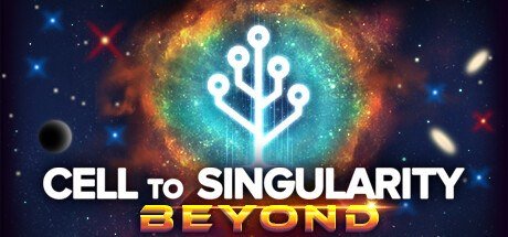 Cell to Singularity - Evolution Never Ends header image on Steam