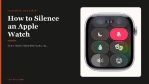 How to silence Apple Watch, shown with the Silent Mode button in Control Center