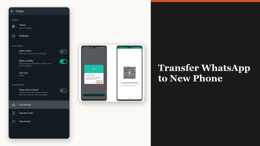 Two phones side by side showing the WhatsApp chat transfer QR screen